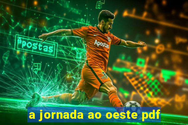 a jornada ao oeste pdf